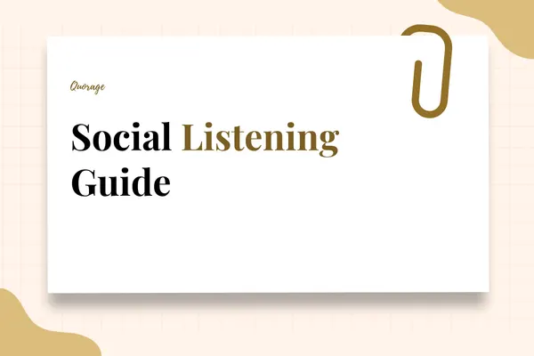 Social Listening Guide: Examples, Tips & Strategy