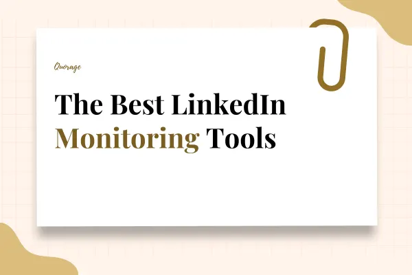 5 Best LinkedIn Monitoring Tools