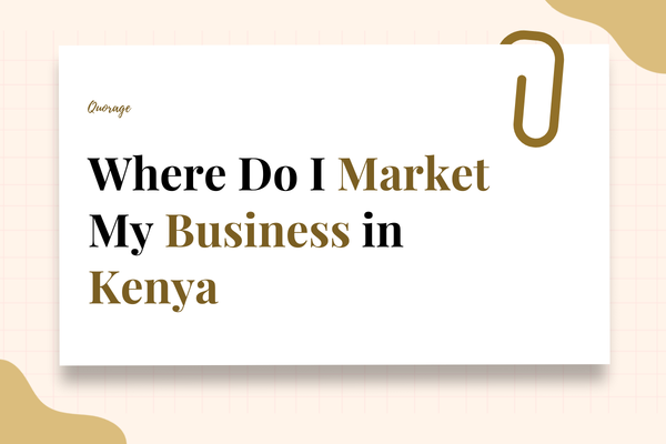 Where Do I Market My Business in Kenya?